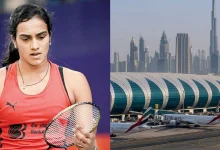 Photo of दुबई हवाई अड्डे के पास धमाके से पीवी सिंधू और कोच डरे